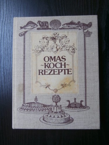 Omas kochrezepte für leute - omas,