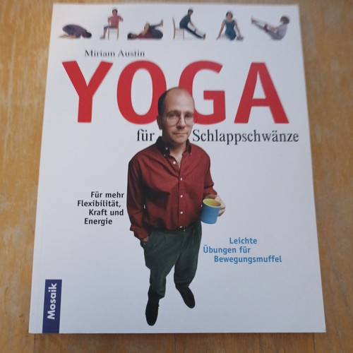 Yoga für schlappschwänze - yoga,