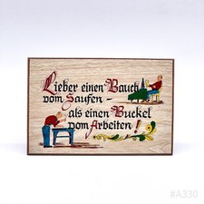 Vintage Dekoschild „Lieber ein Bauch vom Saufen - als ein Buckel vom Arbeiten!“ 