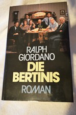 Die Bertinis Roman von Ralph