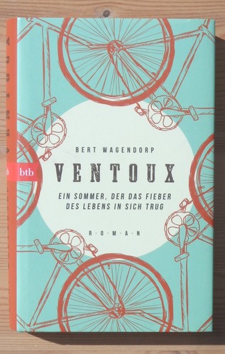 Bert wagendorp ventoux ein - bert, ventoux.