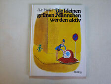 Pat Mallet - Die kleinen grünen Männchen werden Aktiv - 1981 Zustand: Sehr Gut