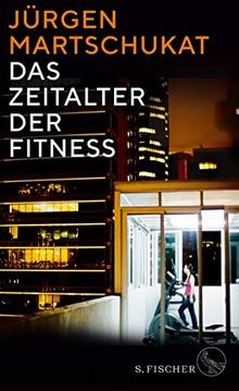 Das zeitalter der fitness - der, wie