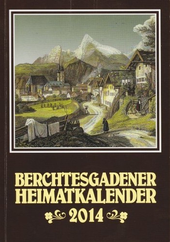 Berchtesgadener heimatkalender - berchtesgadener,