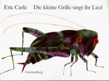 Die kleine Grille singt ihr Lied von Eric Carle | Buch | Zustand sehr gut