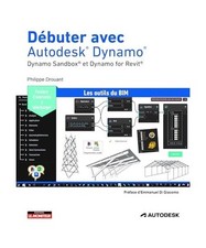 Débuter avec Autodesk® Dynamo®: Dynamo Sandbox® et Dynamo for Revit®, Droua