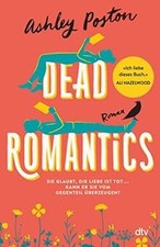 Dead Romantics: Roman | Der