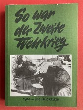 So war der Zweite Weltkrieg