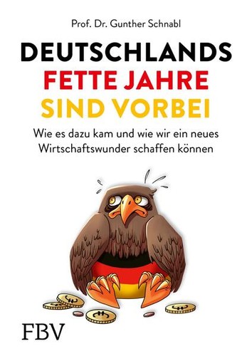 Deutschlands fette jahre sind - deutschlands,