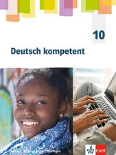 Deutsch kompetent 10. Ausgabe