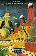 Ein modernes Utopia | H. G. Wells | 2021 | deutsch | A Modern Utopia