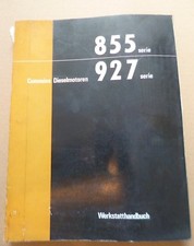 Cummins Dieselmotoren Serie 855 und 927 Werkstatthandbuch / Shop manual