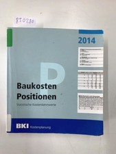 Baukosten Positionen 2014: Statistische Kostenkennwerte Teil 3 BKI: 1850280