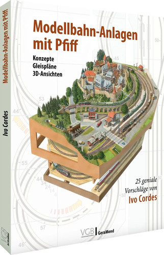 Modellbahn anlagen mit pfiff - mit,