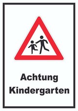 Achtung Kindergarten Schild