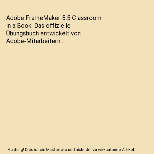 Adobe framemaker classroom - framemaker, 5.5