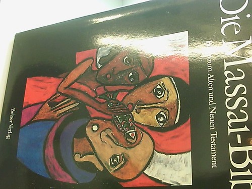 Die massai bibel - die,