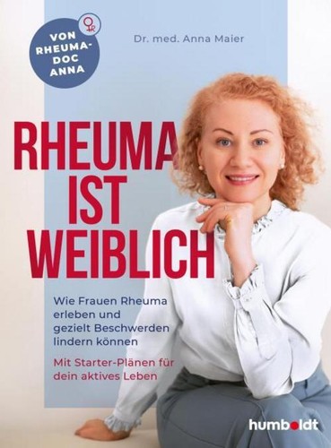 Rheuma ist weiblich - , anna