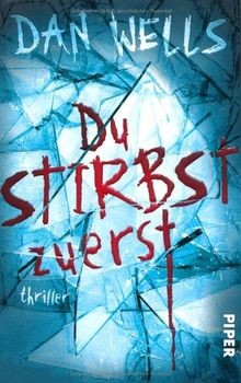 Stirbst zuerst thriller - zuerst:,