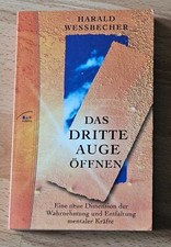 Das dritte Auge öffnen von