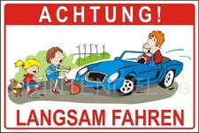 WARNSCHILD ACHTUNG ! LANGSAM