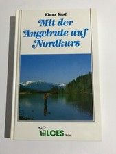 Mit der Angelrute auf Nordkurs, Klaus Kast, Reiseführer, USA, Kanada, Alaska