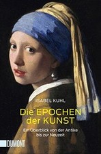 Die Epochen der Kunst: Ein Überblick von der Antike bis ... | Buch | Zustand gut