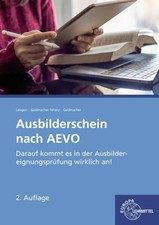 Ausbilderschein nach AEVO Darauf kommt es in der Ausbildereignungsprüfung wirkli