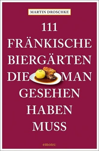 111 fränkische biergärten - 111,