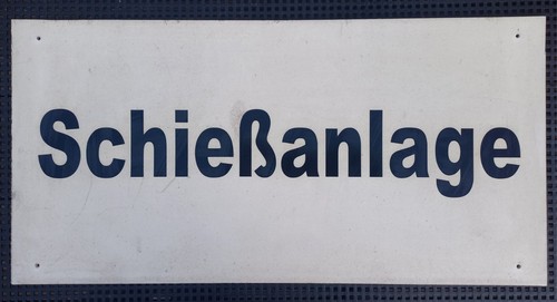Schild schießanlage 60 - "schießanlage",