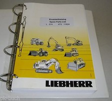 Ersatzteilkatalog Spare Parts List Liebherr Radlader L 574 Stand 10 / 2004