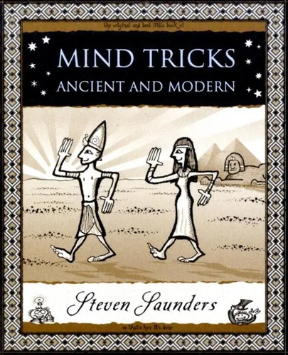 Mind tricks ancient and - mind, tricks: