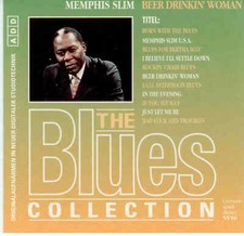 *** THE BLUES COLLECTION CD 13 *** MEMPHIS SLIM – BEER DRINKIN’ WOMAN ***