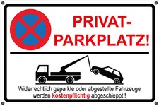 Privatparkplatz Schild /
