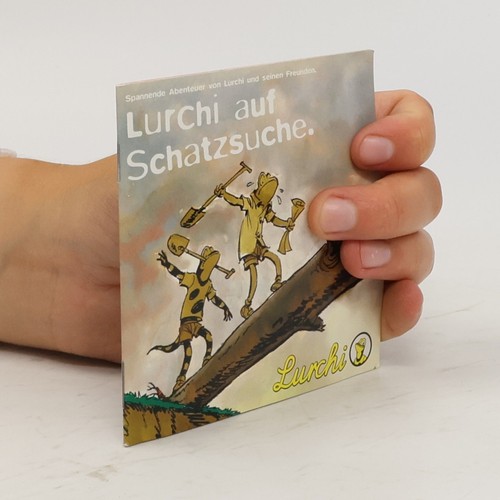Lurchi auf schatzsuche - auf, schatzsuche 