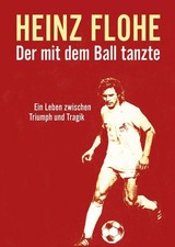 Heinz Flohe - Der mit dem Ball
