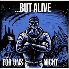 But Alive - Für Uns Nicht