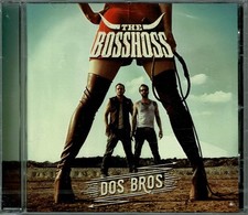 The Bosshoss - Dos Bros -
