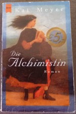 Die Alchimistin von Kai Meyer