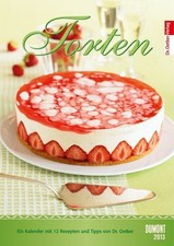 Torten 2013: Dr. Oetker bei DuMont. Ein Kalender mit 12 Rezepten und Tipps von D