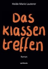 Das Klassentreffen von