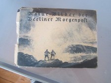 Natur-Bilder der Berliner Morgenpost (Sammelbilder vollst. 52 Stück) ca 1935