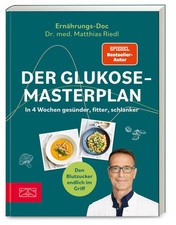Der Glukose-Masterplan | Matthias Riedl | deutsch