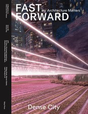 Fast forward dense cities - fast,