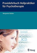 Praxislehrbuch Heilpraktiker für Psychotherapie Buch Karl F. Haug