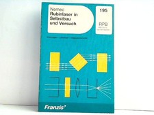 Rubinlaser in Selbstbau und