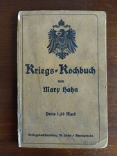 Kriegs Kochbuch Mary Hahn 1916 Reise-Brot Marken