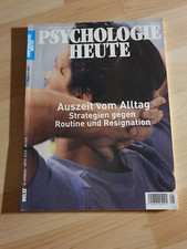 PSYCHOLOGIE HEUTE,Auszeit vom Alltag,Strategien,Routine,,Resignation,Arbeit,Armu