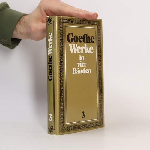 Goethe werke vier - werke, bänden