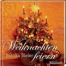 Weihnachten feiern von Bleier, Bianka | Buch | Zustand sehr gut